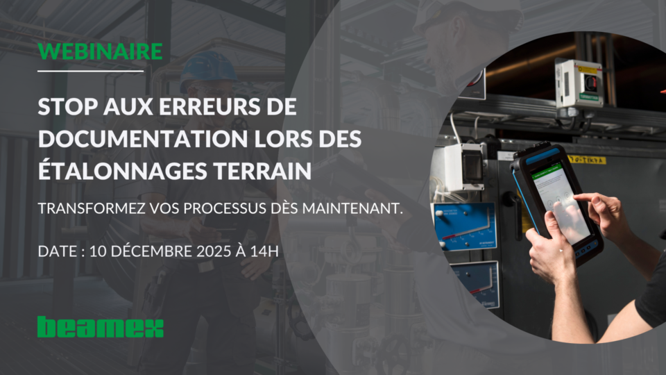 Stop aux erreurs de documentation lors des étalonnages terrain